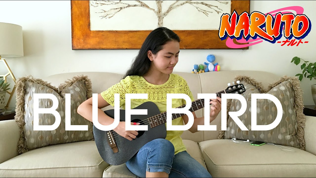Blue Bird (Naruto Shippuden OP 3 ナルト- 疾風伝) ~ Ikimono Gakari | Fingerstyle Guitar Cover by Lanvy