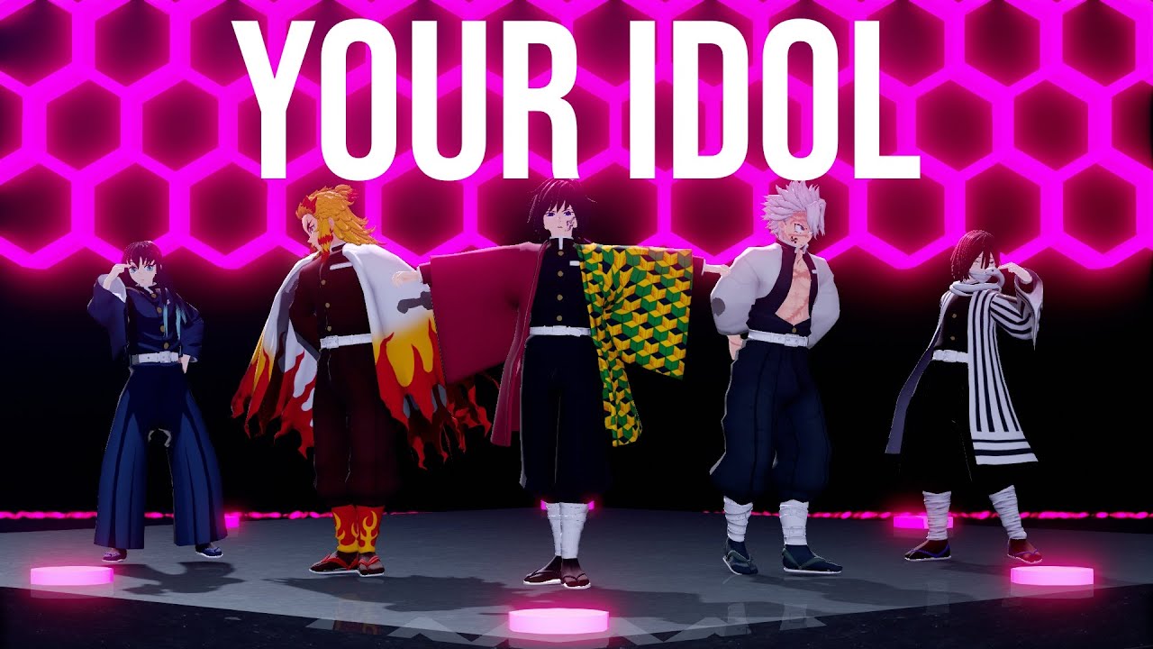 【鬼滅の刃MMD/Demon Slayer】 Your Idol 【Hashira】