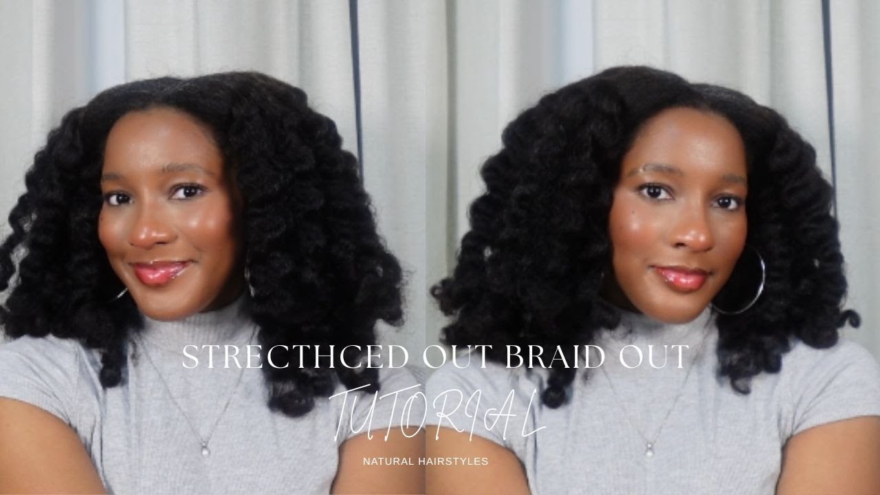Stretched Braid Out Tutorial | Natural Hairstyles