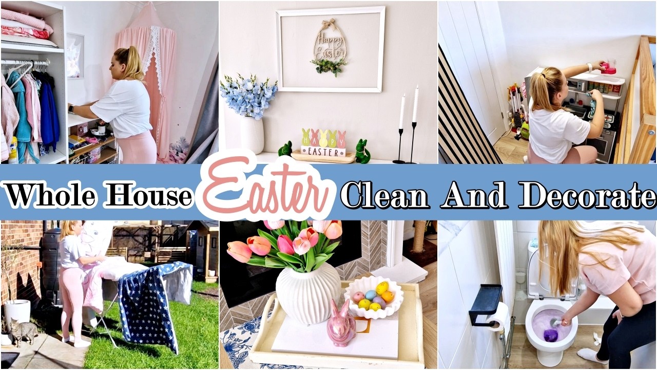 CLEAN WITH ME | Easter Clean And Decorate With Me