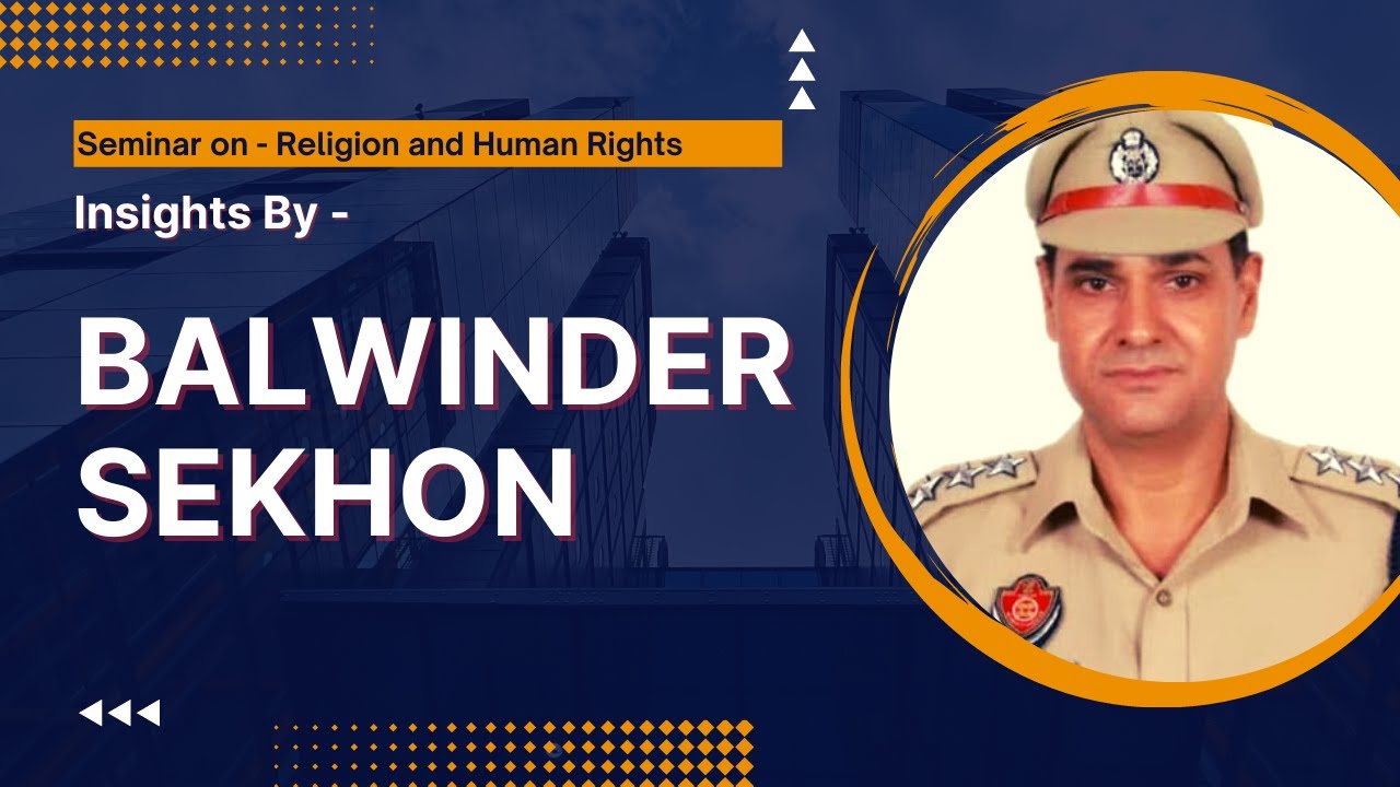 Insights by Balwinder Sekhon at Religion and Human Rights