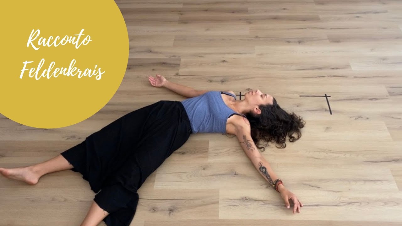 RACCONTO FELDENKRAIS® Sul fianco, spalla e anca avanti e indietro - LEZIONE BREVE (25 min)