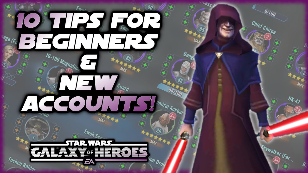 10 Tips For Beginners & New Accounts in Star Wars Galaxy of Heroes in 2025