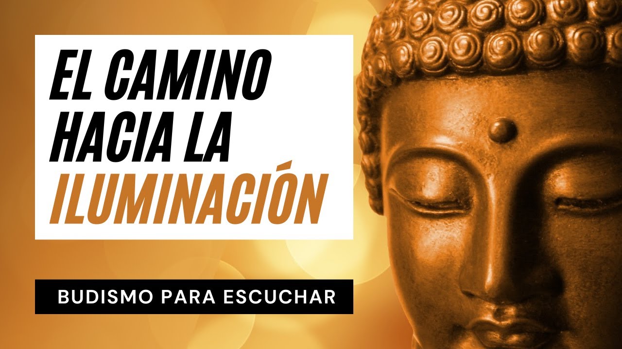 Introducción a Los Estadios del Camino Hacia la Iluminación | Perlas Budistas de Sabiduría Milenaria