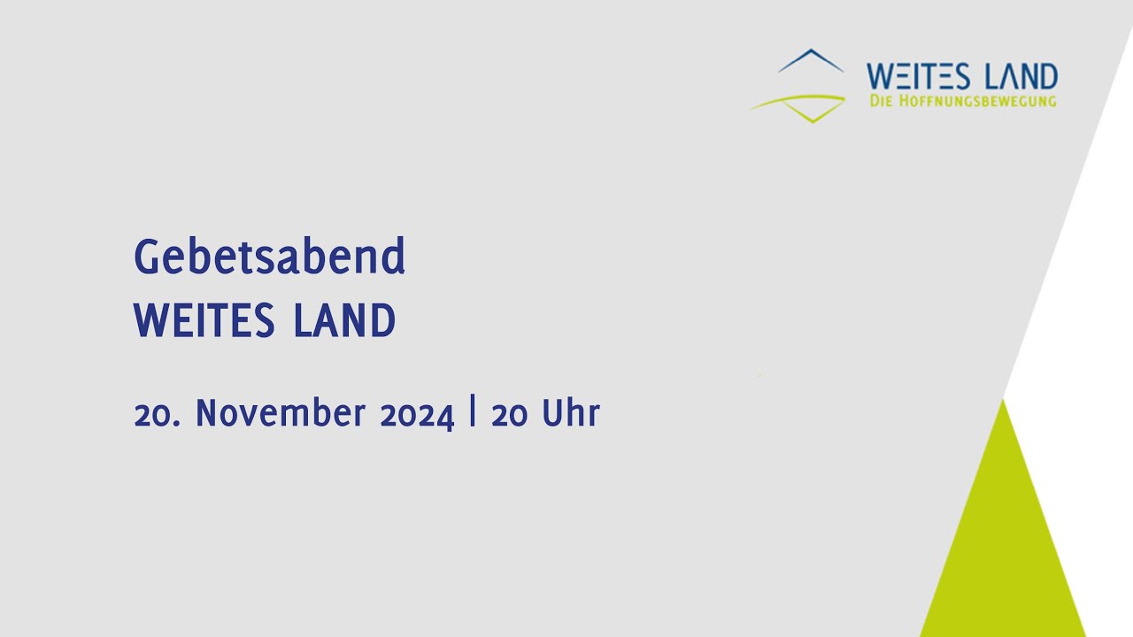 GEBETSABEND WEITES LAND