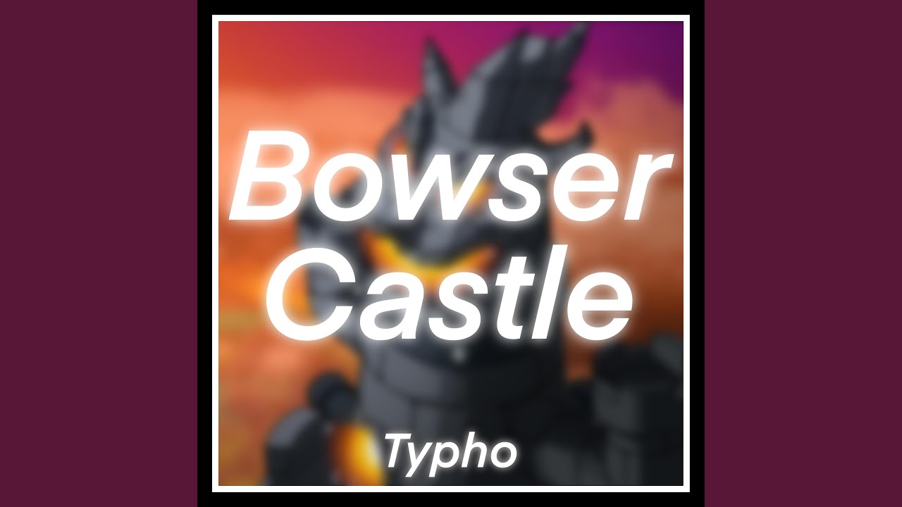 Bowser Castle | Mario & Luigi: Superstar Saga