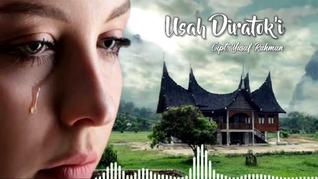 Usah Diratok'i - Lagu Minang - Instrumental Relaksasi Minang