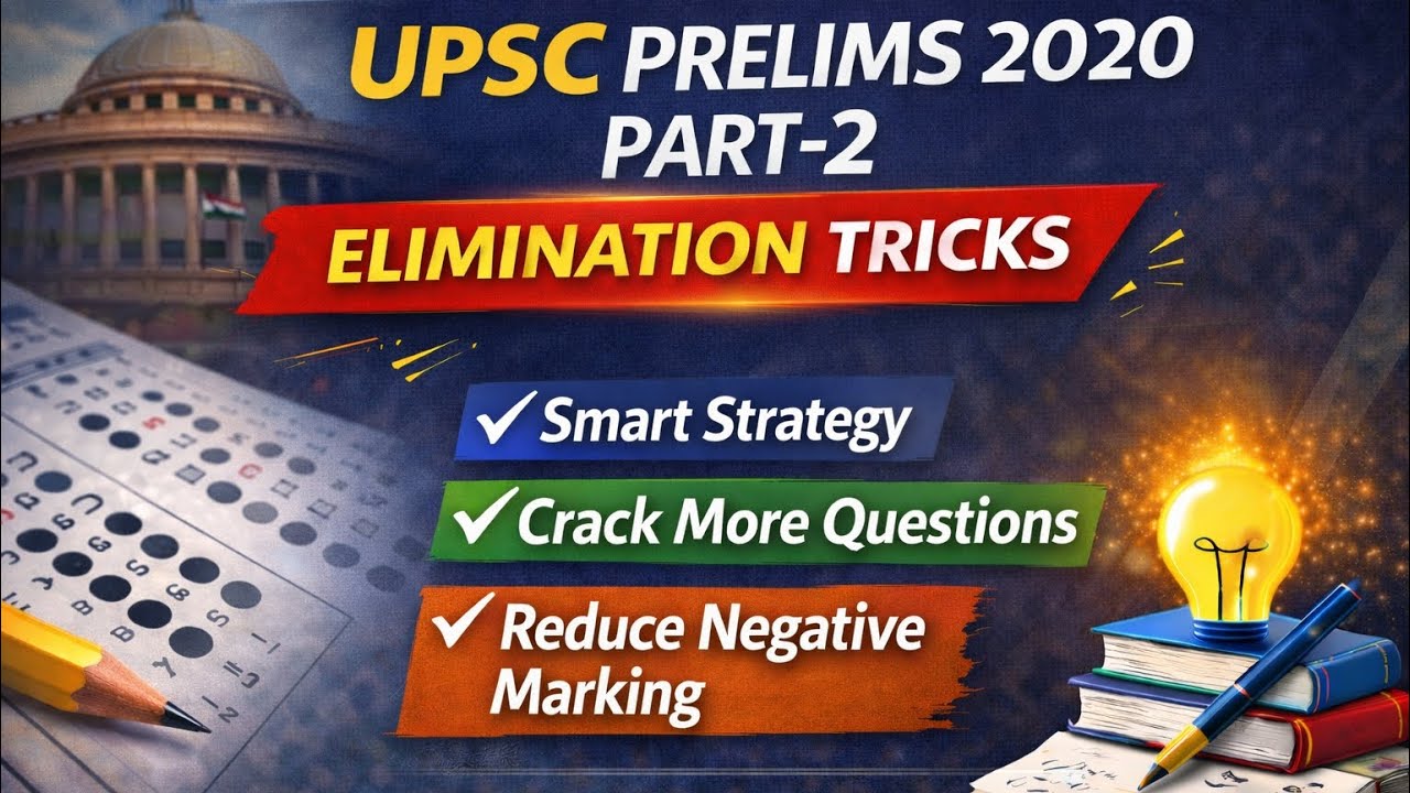 UPSC Prelims 2020 | Elimination Tricks | Part-2 | PYQs with Analysis