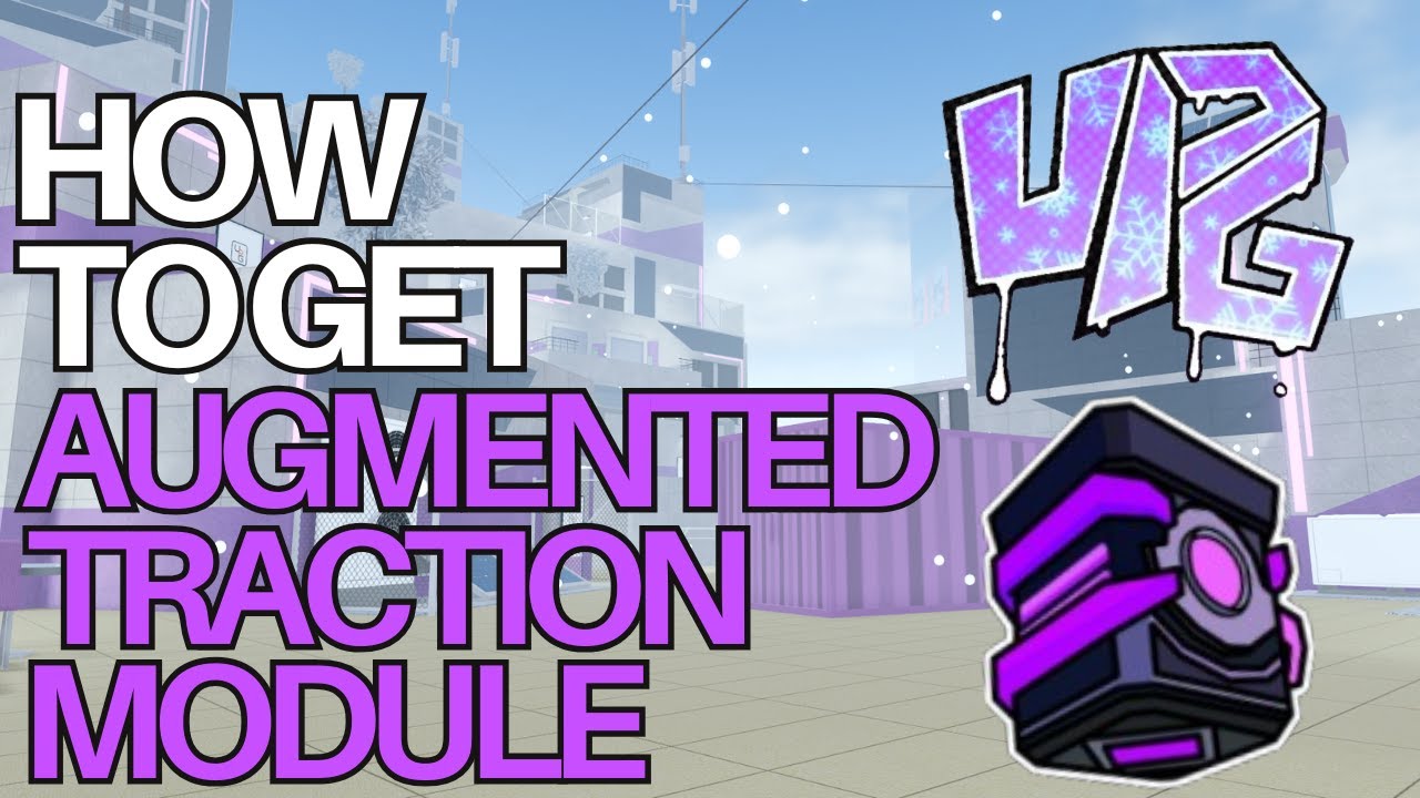 How to get the Augmented Traction Module in UPG! | UPG Tutorial