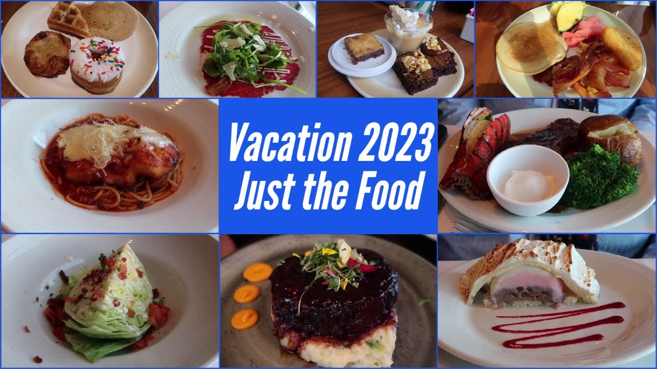 2023 Vacation: All The Food We Ate