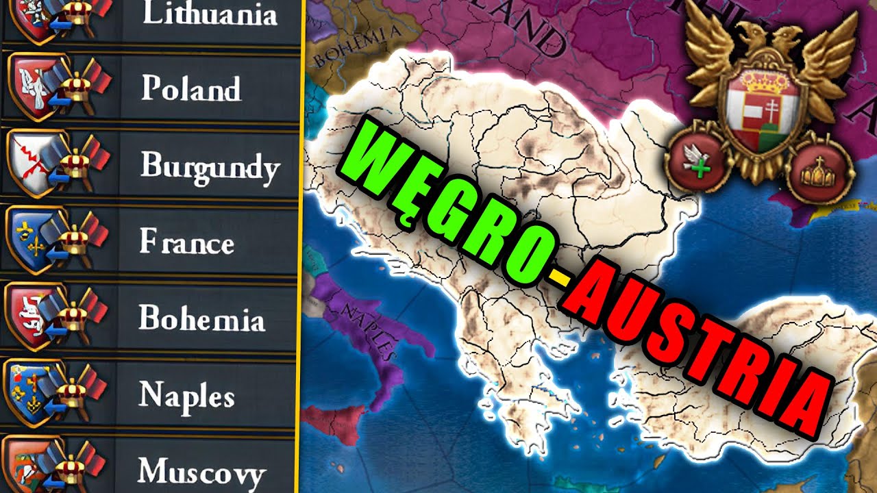 Węgro-Austria! PRAWDZIWY Władca Europy! EU4 Hungary Guide 1.37