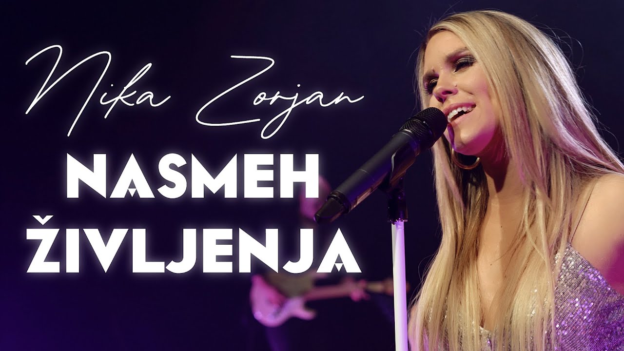 NIKA ZORJAN - NASMEH ŽIVLJENJA (LIVE 2023)
