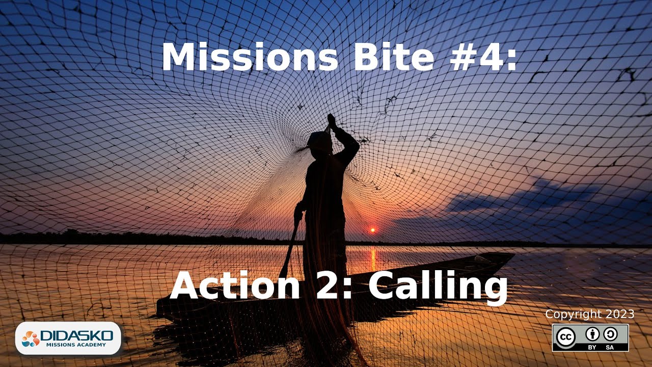 Missions Bite #4: Calling