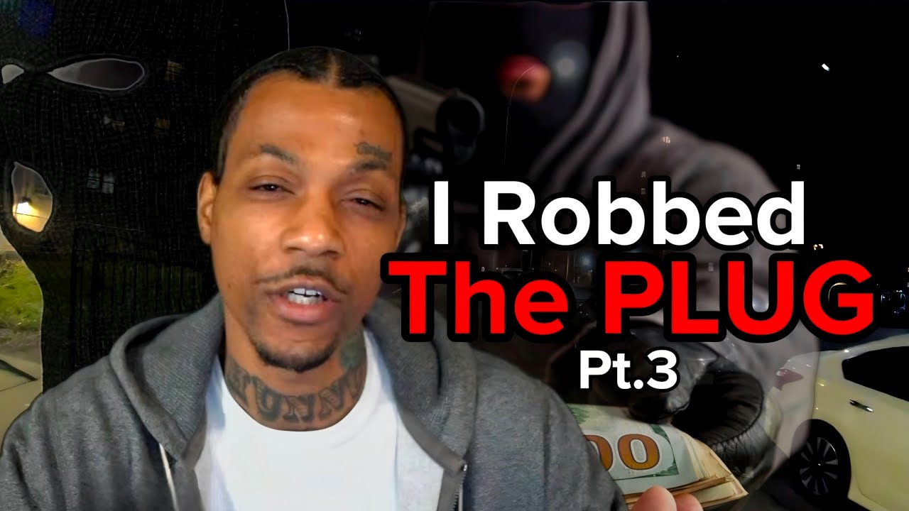 I robbed the plug Pt.3 (StoryTime) That 