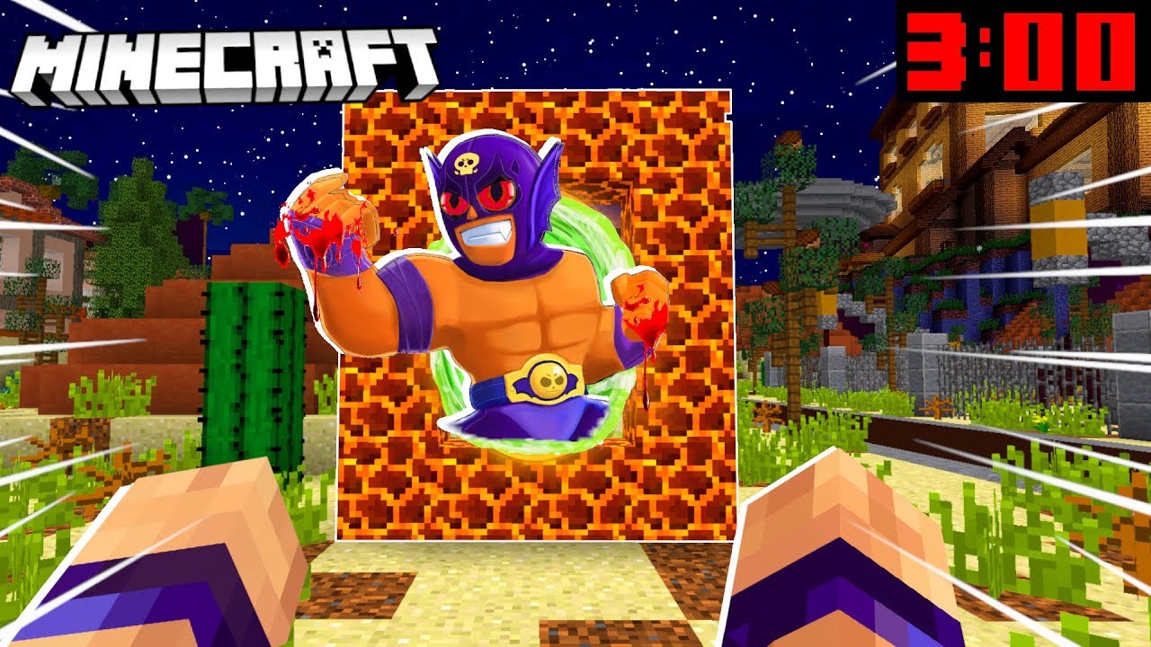 NIE WCHODŹ DO PORTALU ZŁEGO EL PRIMO Z BRAWL STARS O 3:00 W NOCY BO SPOTKASZ GO W MINECRAFT