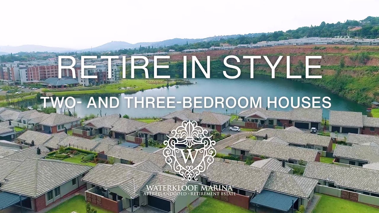 Retire in style at Waterkloof Marina Retirement Estate