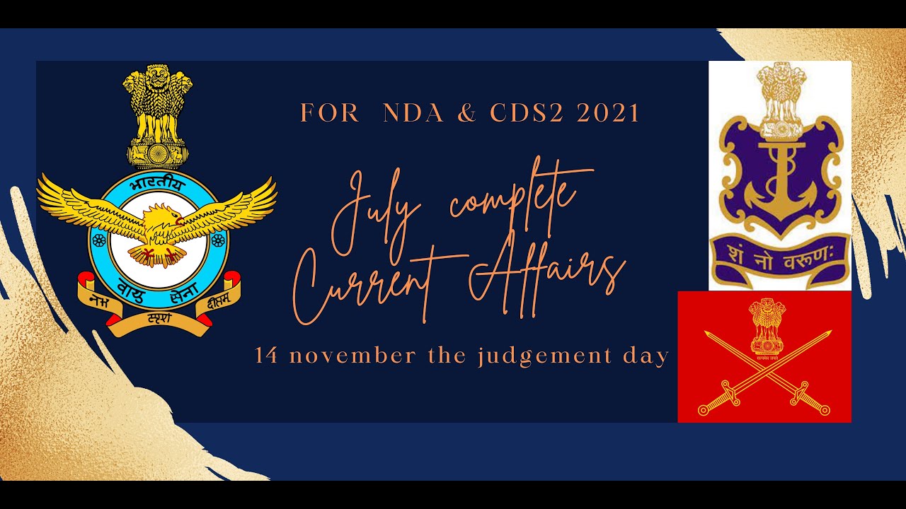 July Complete Current affairs for CDS2 2021 &NDA