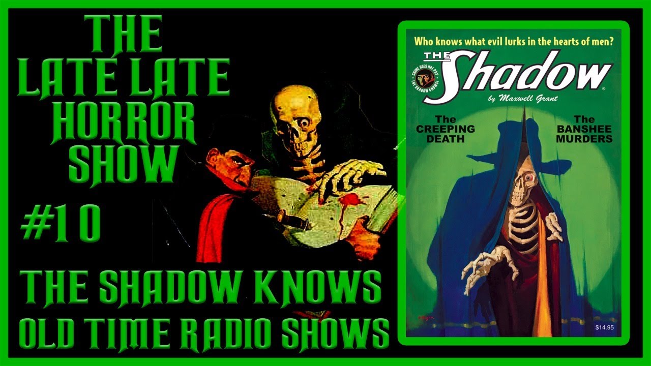 THE SHADOW KNOWS OLD TIME RADIO SHOWS ALL NIGHT #10