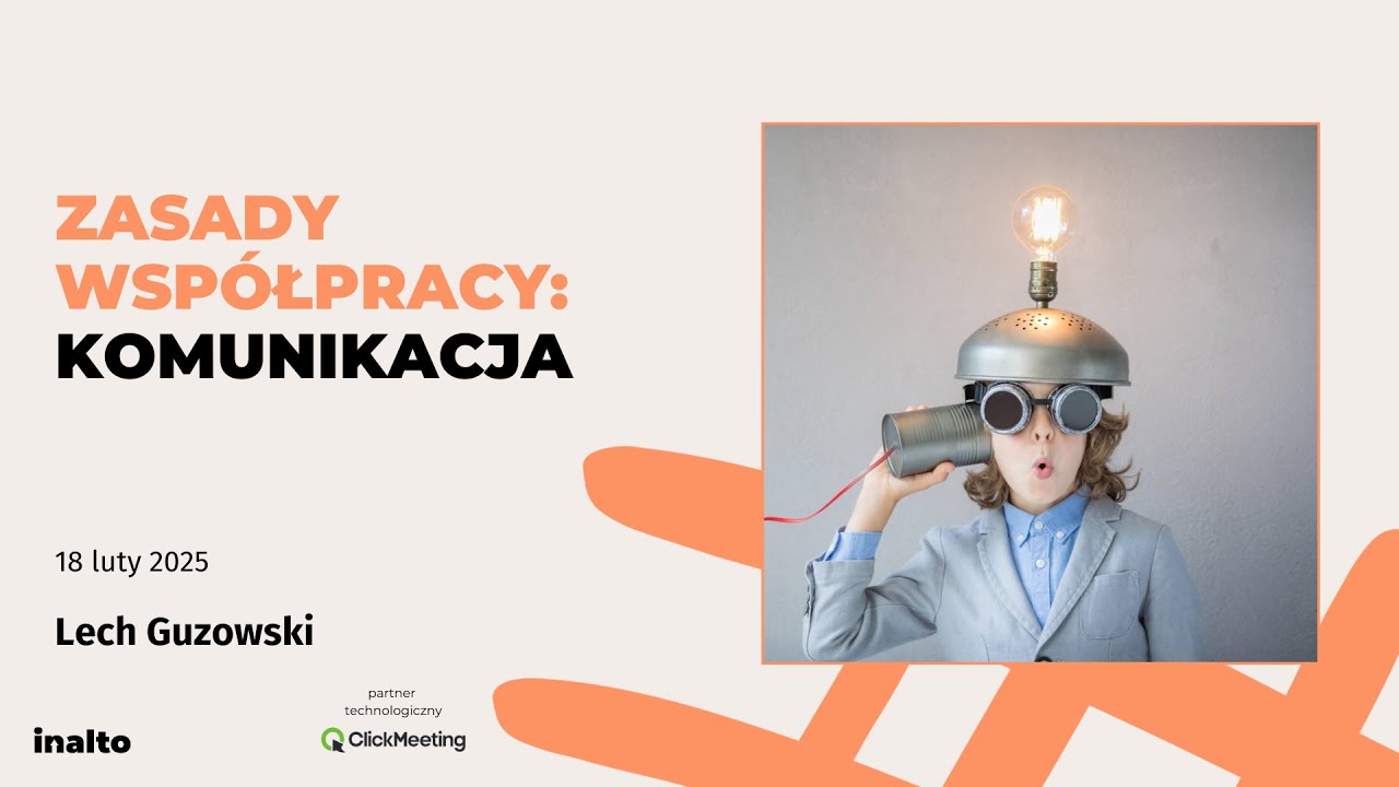 Zasady Wsp&oacute;łpracy: Komunikacja