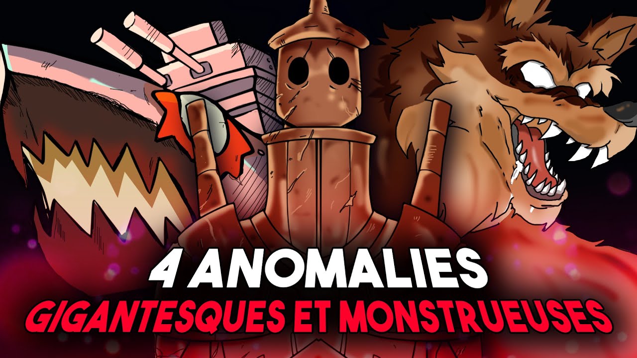 4 SCP GIGANTESQUES et MONSTRUEUX de la fondation ! (N°8)