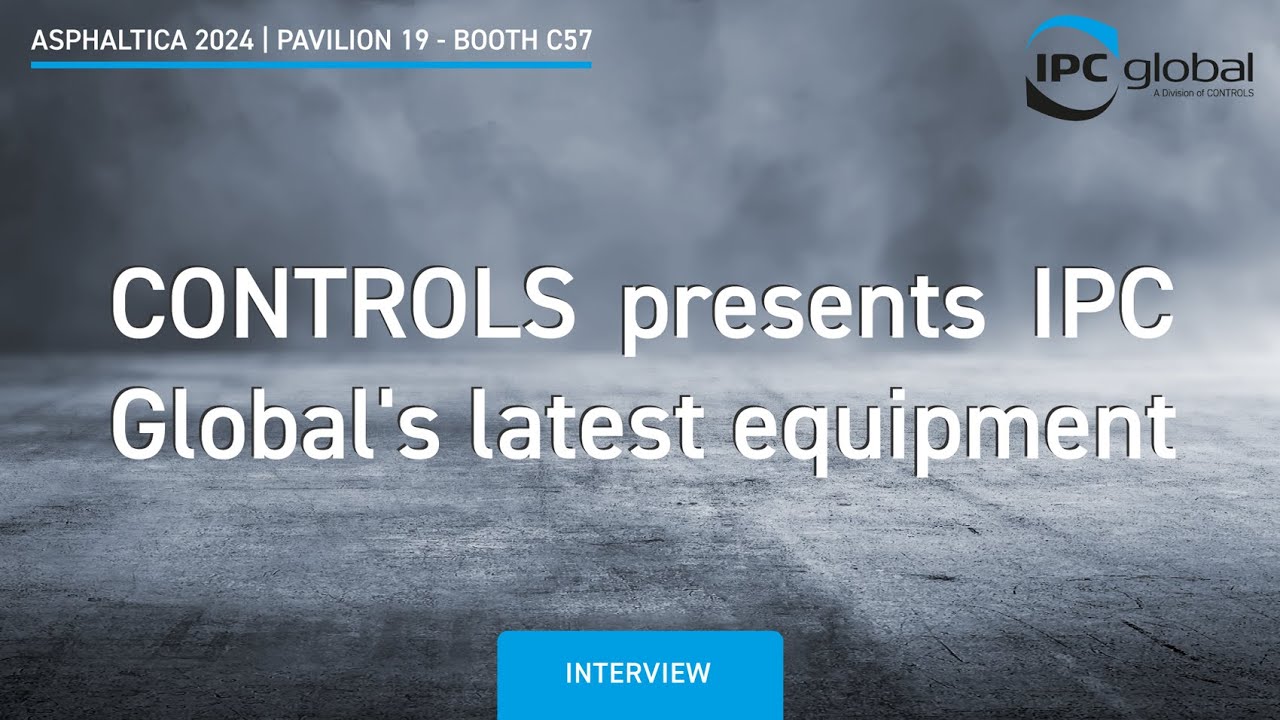 ASPHALTICA 2024 | CONTROLS presents IPC Global's latest equipment