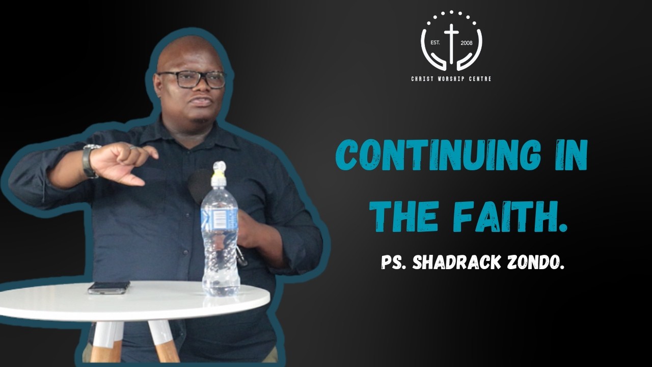 CONTINUING IN THE FAITH.