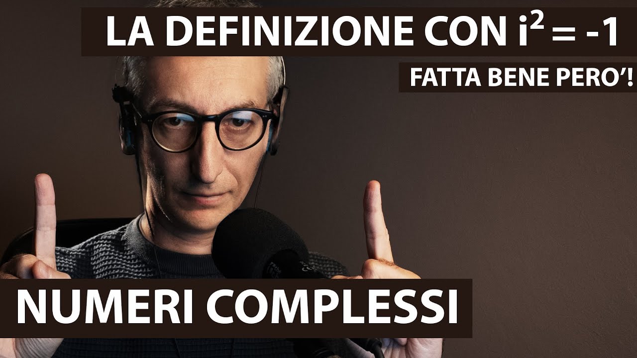 Numeri complessi: la definizione assiomatica