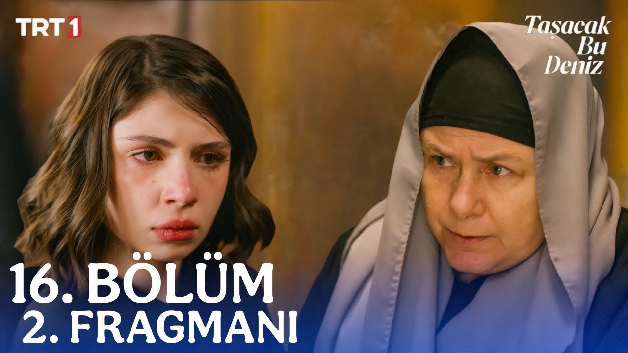Taşacak Bu Deniz 16.Bölüm 2.Fragman