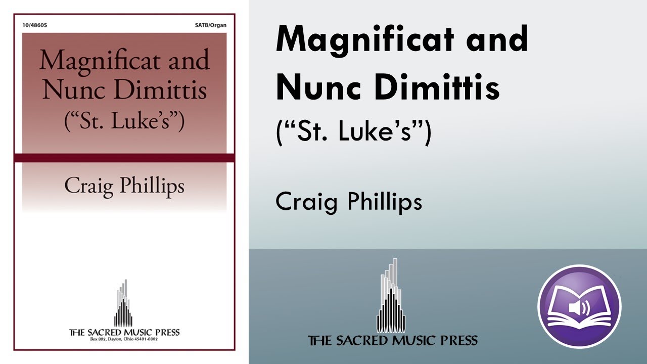 Magnificat and Nunc Dimittis (SATB) - Craig Phillips