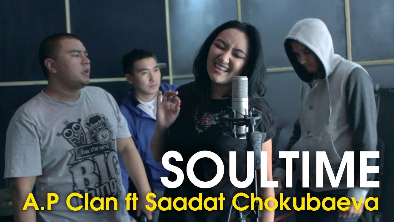 Soultime - A.P. feat Saadat Chokubaeva