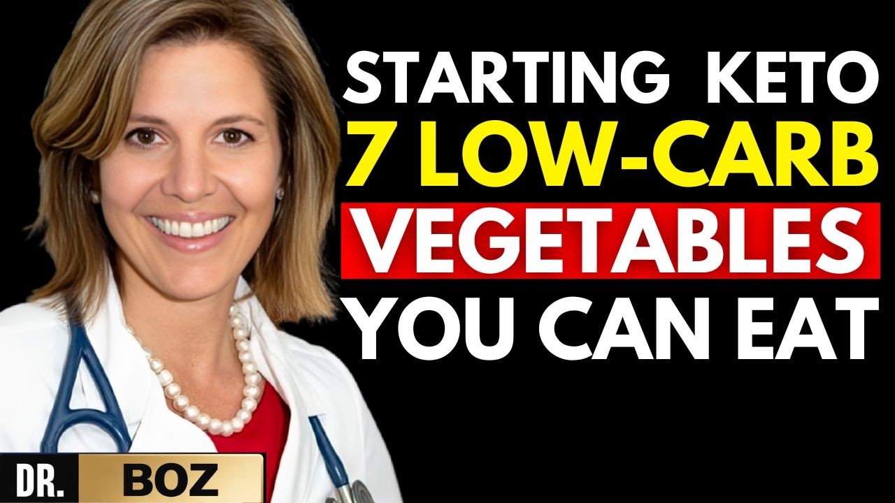 Starting KETO? 7 Low-Carb Vegetables You CAN Eat to Stay in Ketosis | Dr Boz Explains
