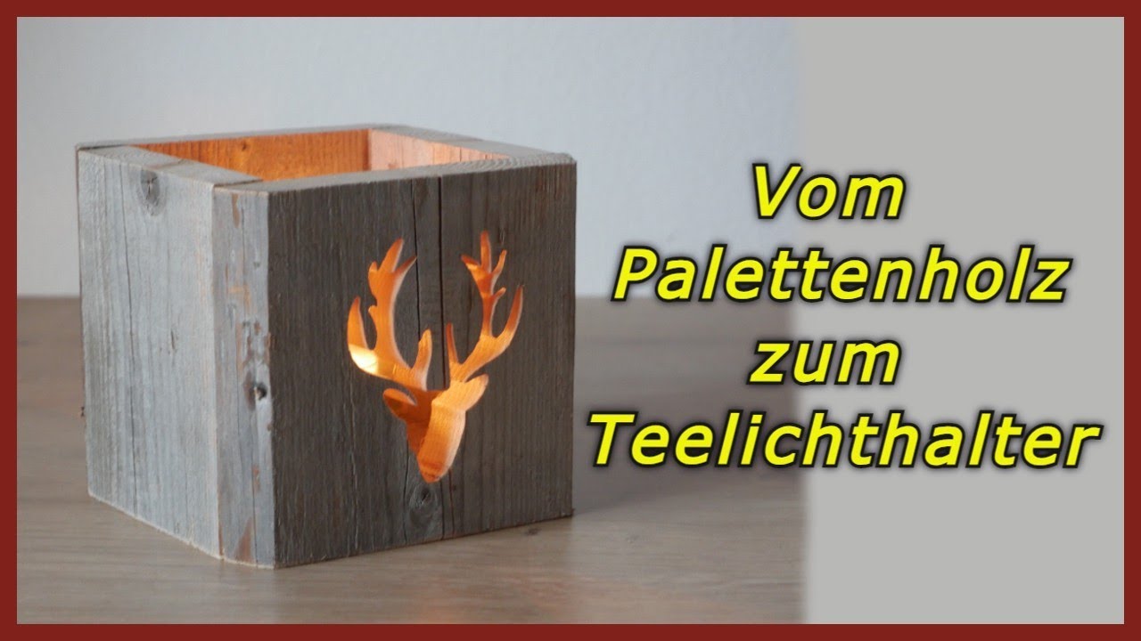 Teelichthalter / Hirsch / Dekupiersägearbeit / Palettenholz