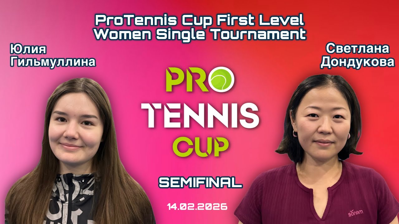 ProTennis Cup First Level Women Single Tournament SEMIFINAL 