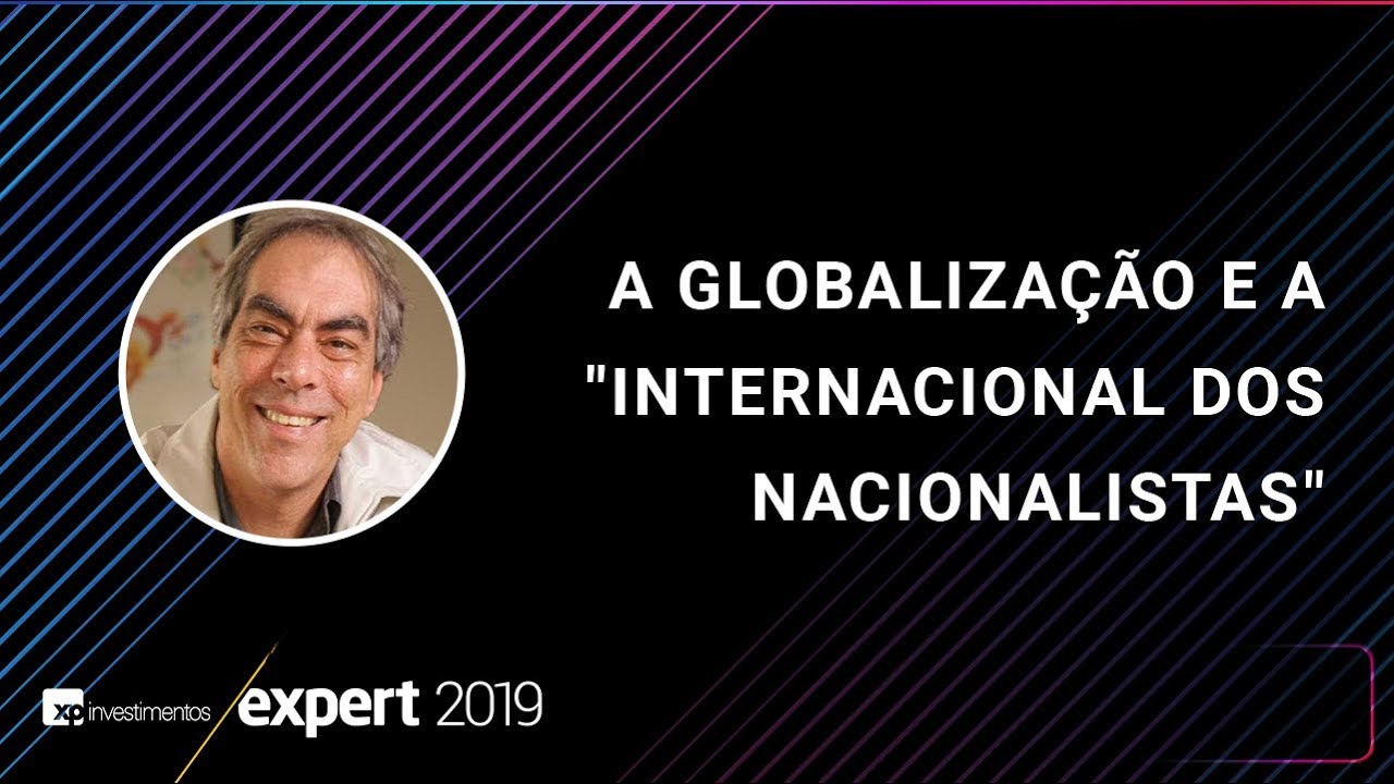 EXPERT XP 2019 - A globalização e a 