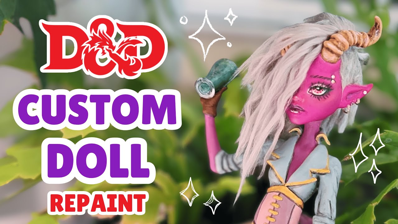I turned a d&d character into a doll☆ custom ooak doll repaint