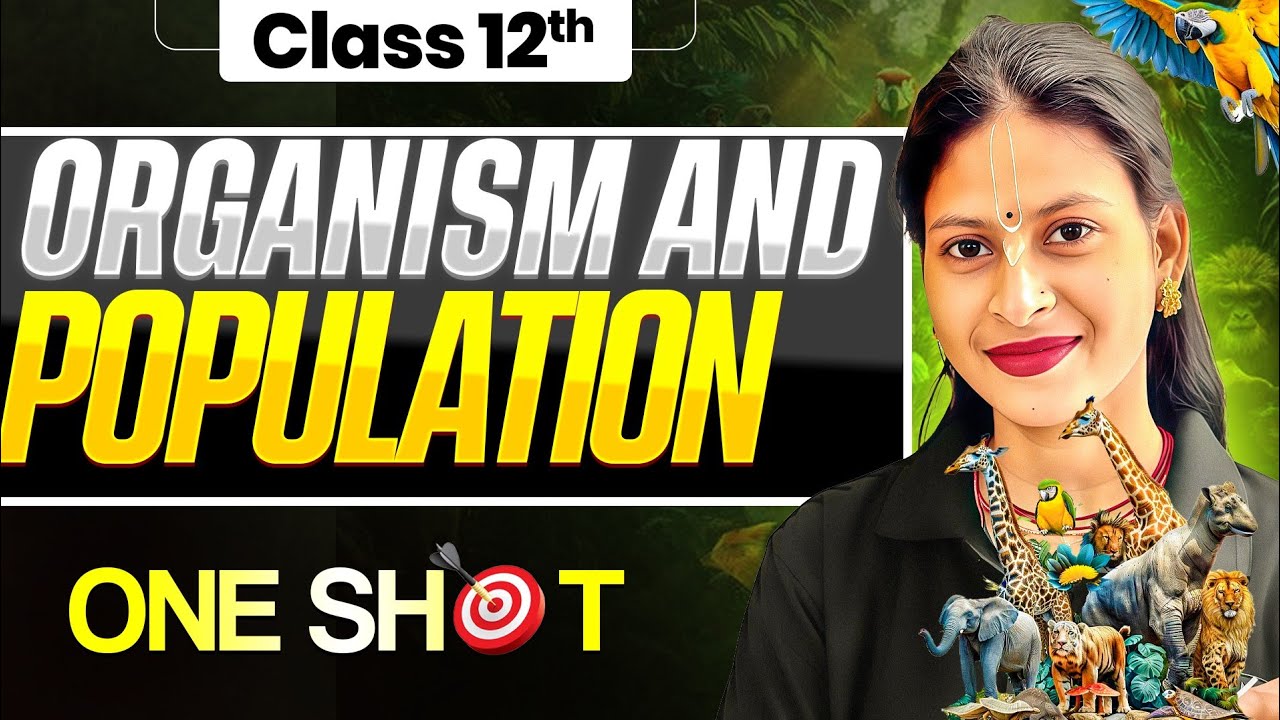 Organisms and Population Class 12 Biology | PYQs, MCQs, Assertion Reason | CBSE 2025-26