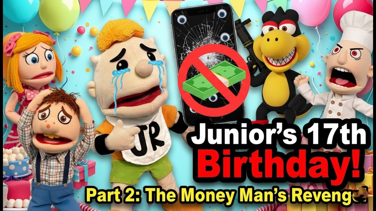 SML Puppets Movie: Junior's 17th Birthday! Part 2