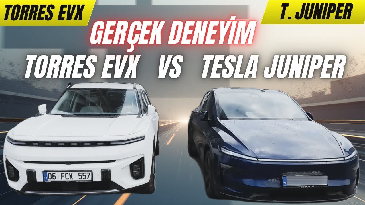 Tesla Model Y Juniper vs Torres EVX Karşılaştırma (Gerçek Sürüş)