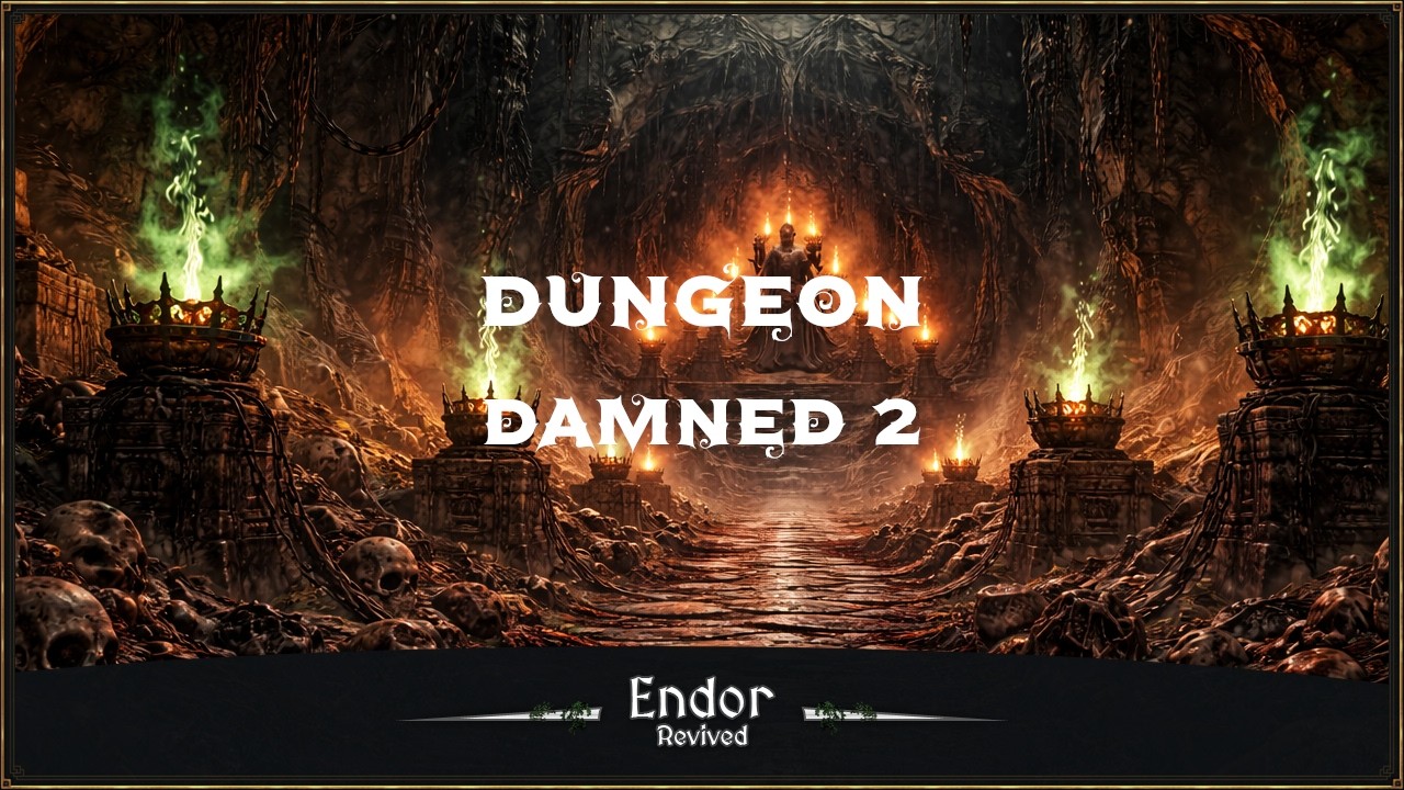 Endor Revived | The Damned Mine: Upper
