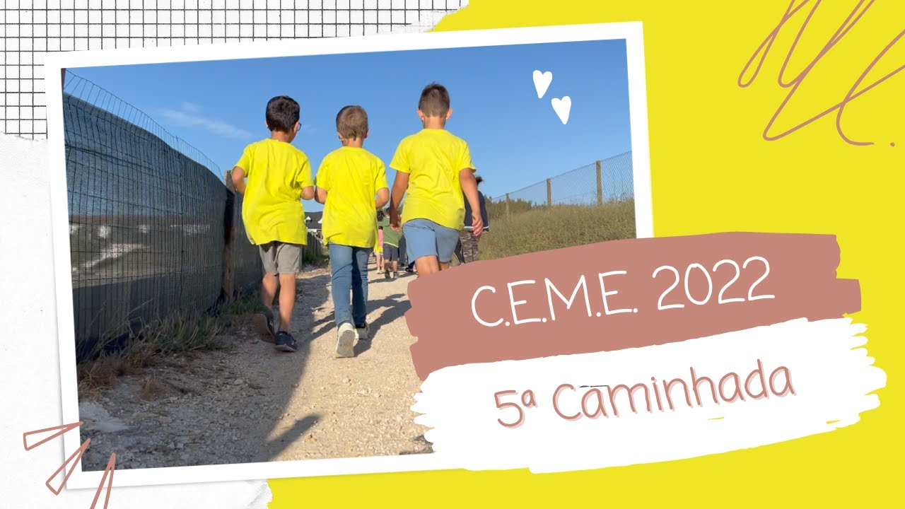 5ª Caminhada C.E.M.E. 2022