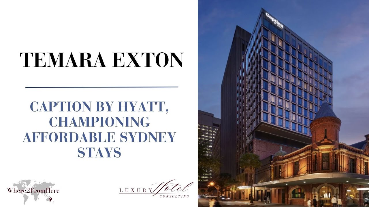 Темара Экстон, генеральный менеджер Caption by Hyatt Central Sydney.