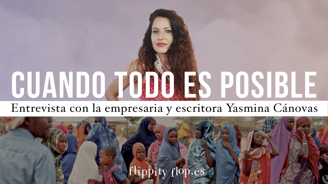 Cuando todo es posible: entrevista con la empresaria Yasmina Cánovas