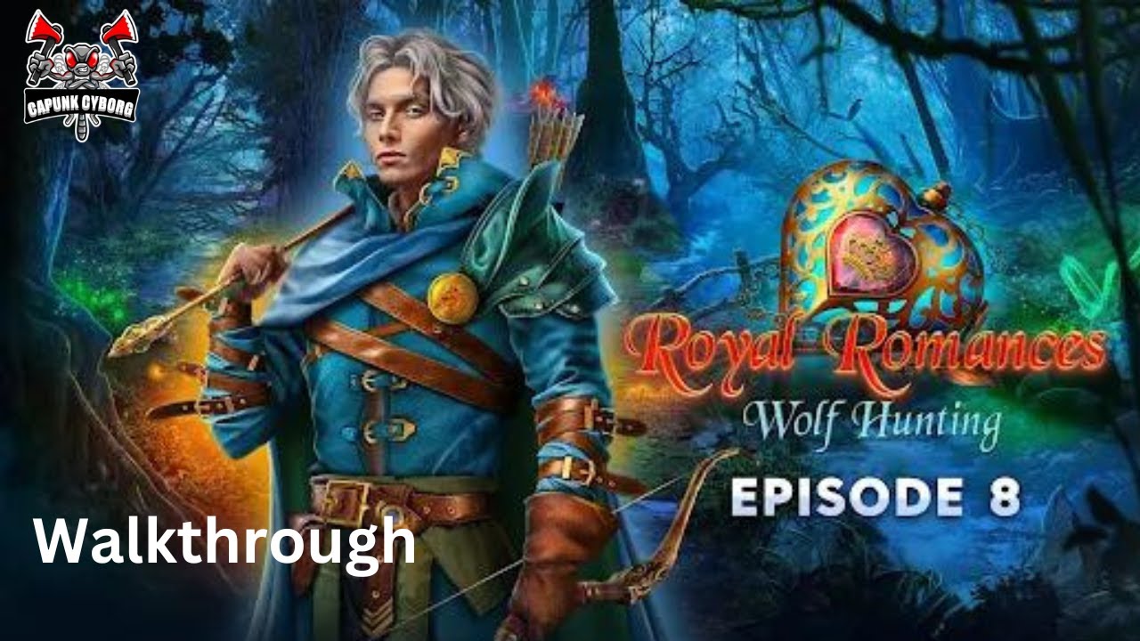 Royal Romances Episode 8: Wolf hunting &ndash; Walkthrough