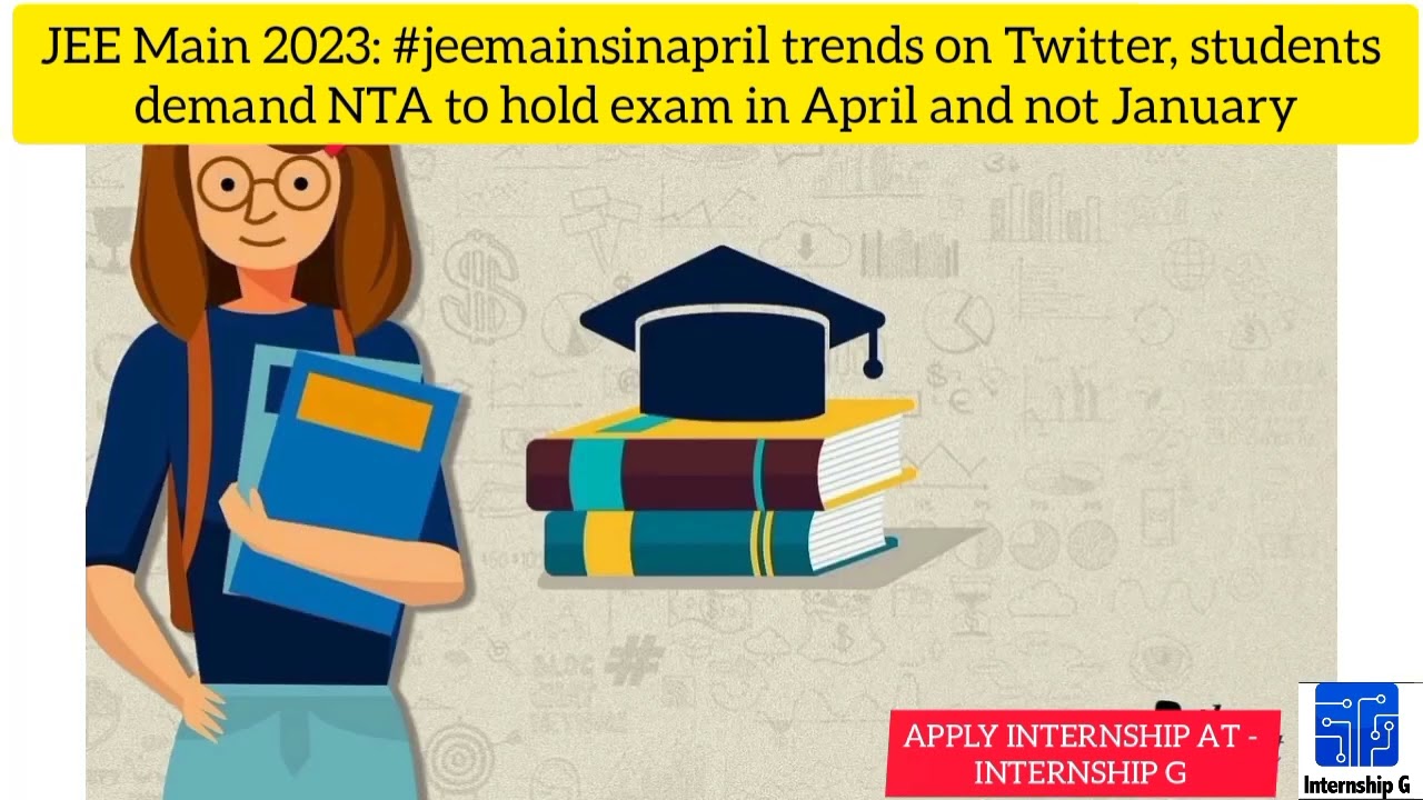 #jeemainsinapril trends on Twitter, students demand NTA to hold exam in April and not January