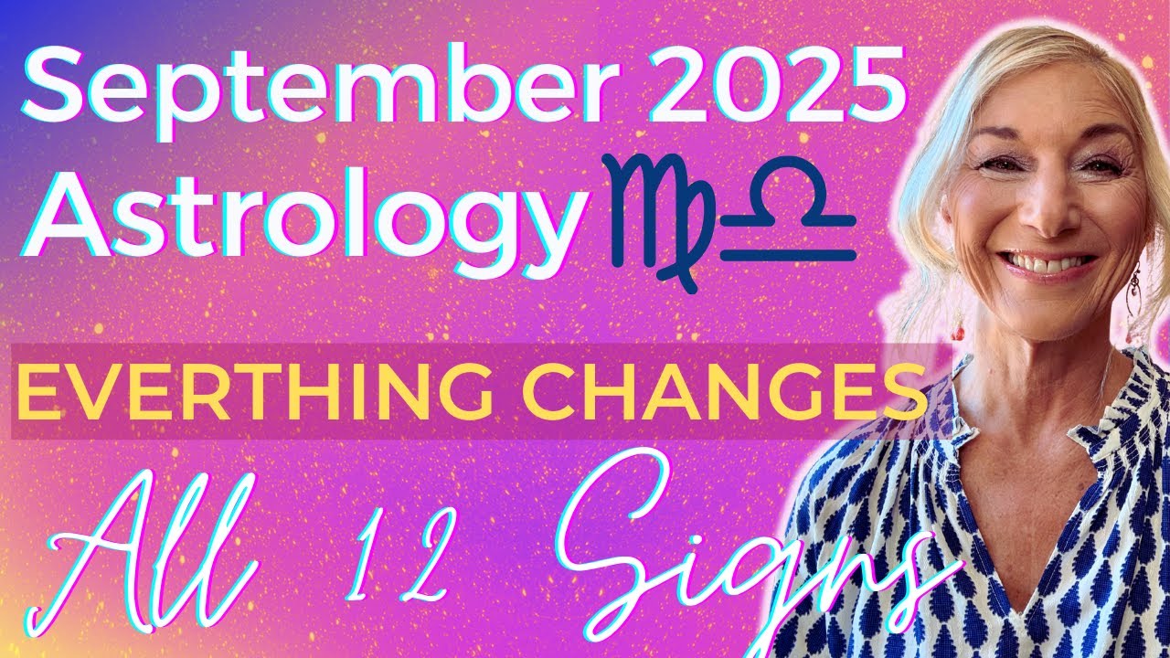 September 2025 Horoscopes 🌟 The MOST INTENSE Month, Eclipses Rock our World ✨All Signs✨