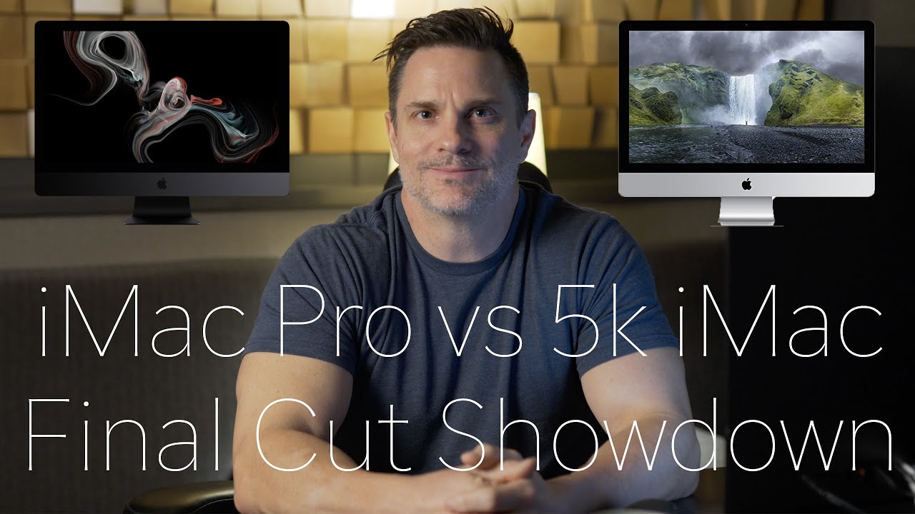 iMac Pro vs iMac 2017 - Final Cut Pro Showdown