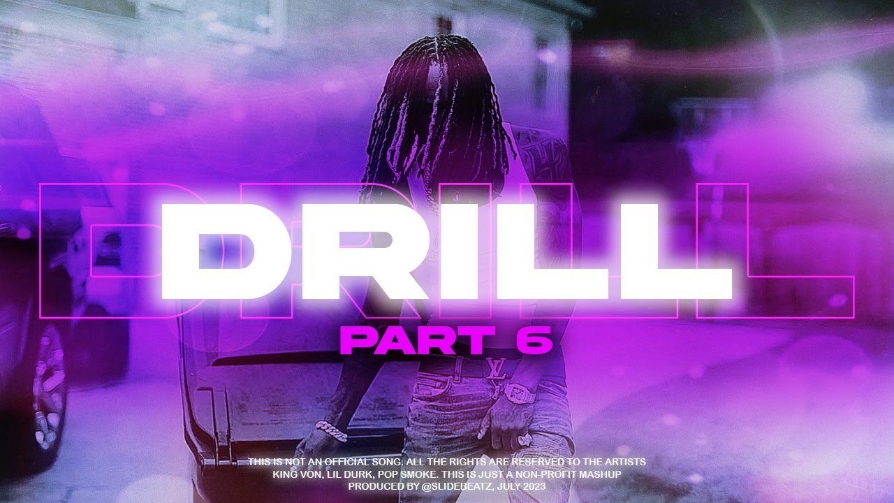 DRILL MASHUP 6 feat POP SMOKE, KING VON, LIL DURK (prod. SLIDEBEATZ)