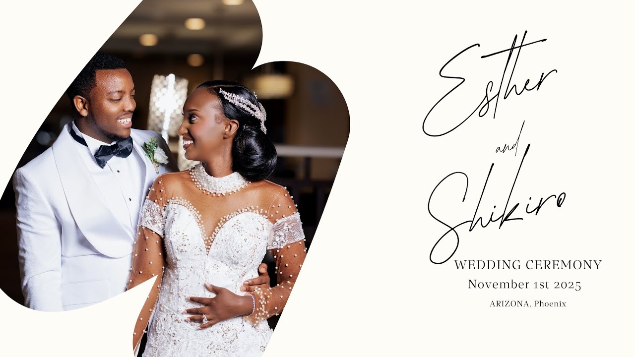 Live- GISUBIZO ESTHER & SHIKIRO BRIAN  || Wedding Day - PHOENIX ,AZ   (November  1st 2025)