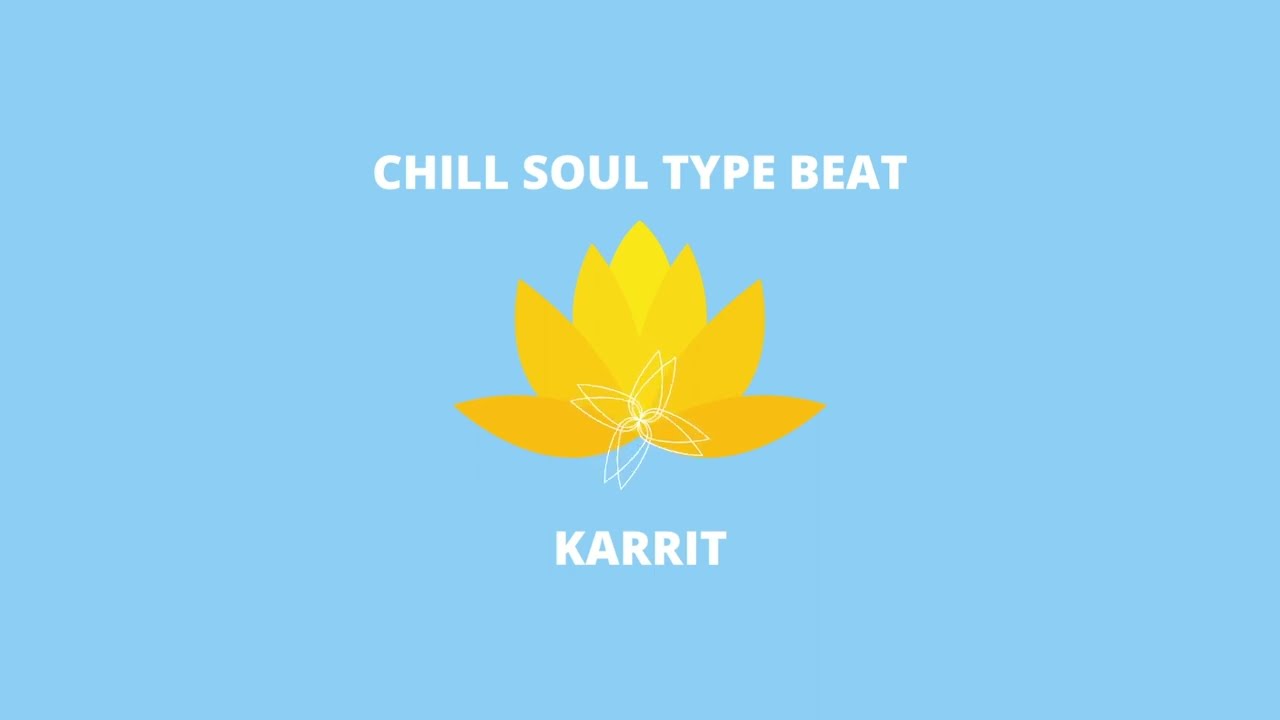Karrit - Chill Soul Type Beat