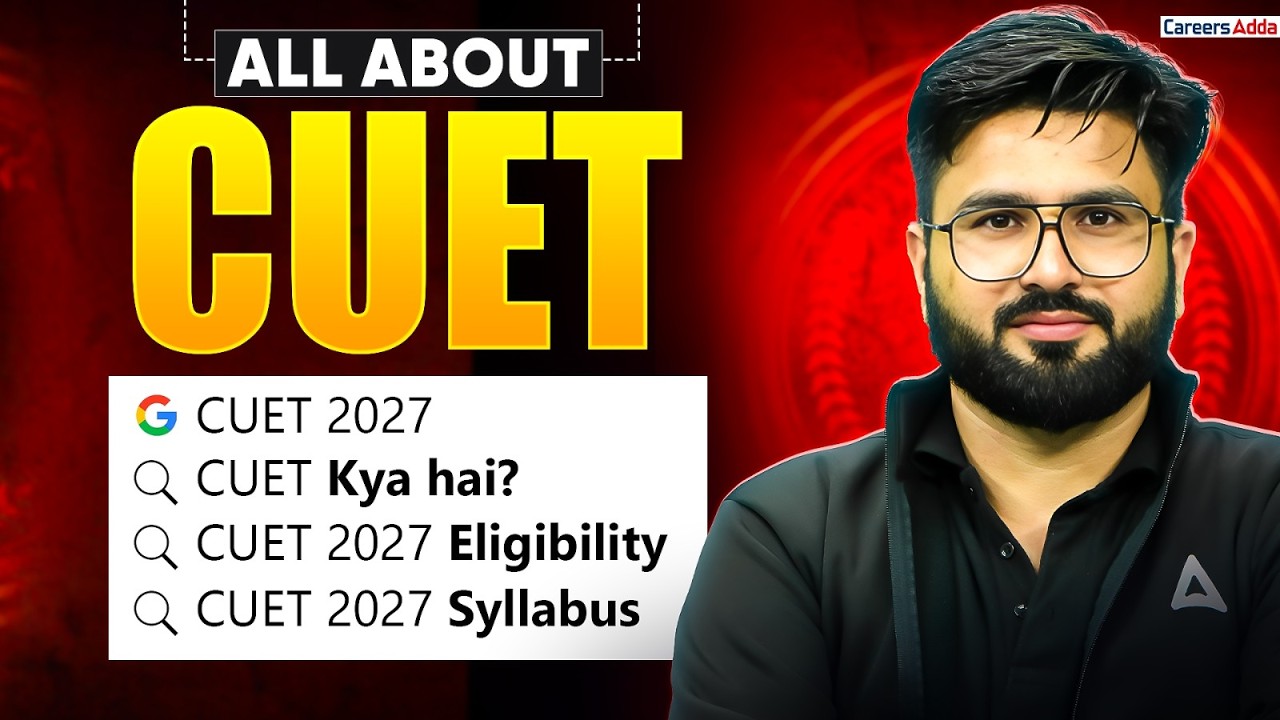 What is CUET 2027 Exam? 📚Everything You Need to Know ✅